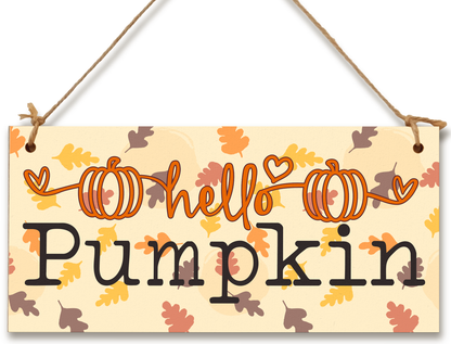 hello Pumpkin Seasonal Falling Leaves Decorative Cute Sign Handmade Wooden Hanging Wall Plaque Gift Hallway Home Décor