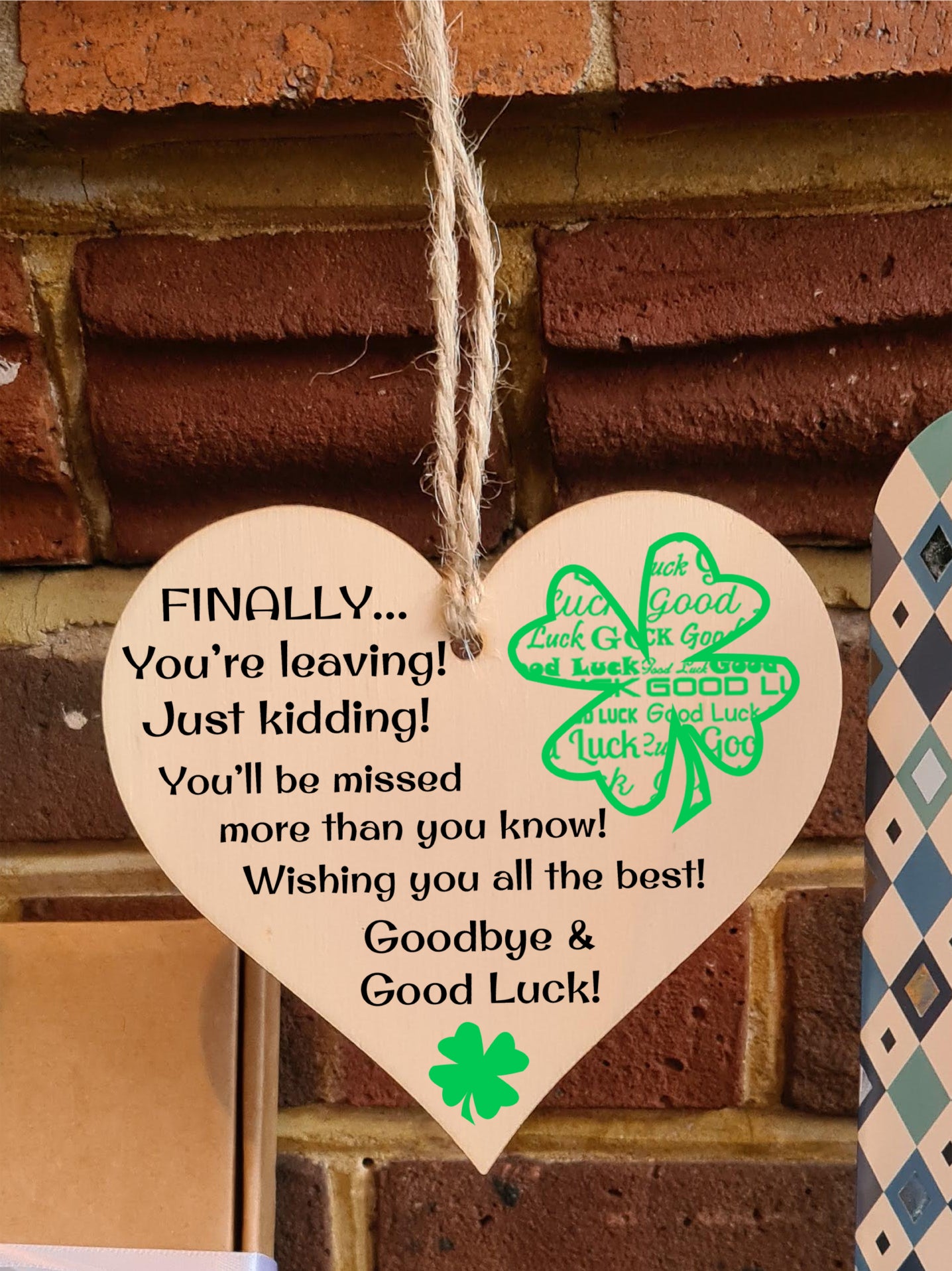 Handmade Wooden Hanging Heart Plaque Gift to Say Sorry You're Leaving You'll be Missed Keepsake for Friend