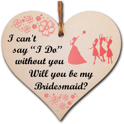 Handmade Wooden Hanging Heart Plaque Gift Will You Be My Bridesmaid Wedding Novelty Keepsake