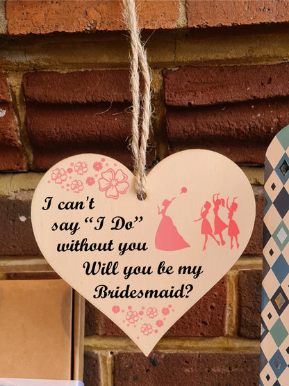Handmade Wooden Hanging Heart Plaque Gift Will You Be My Bridesmaid Wedding Novelty Keepsake