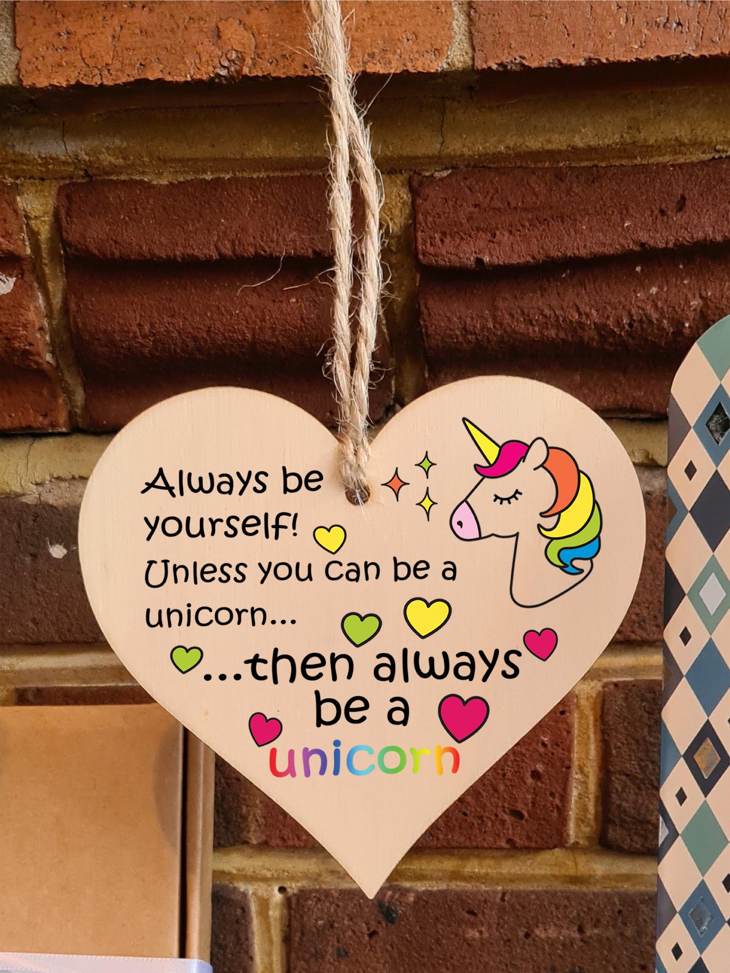 Handmade Wooden Hanging Heart Plaque Gift for Someone Special Funny Inspirational Be a Unicorn Motivational Treat