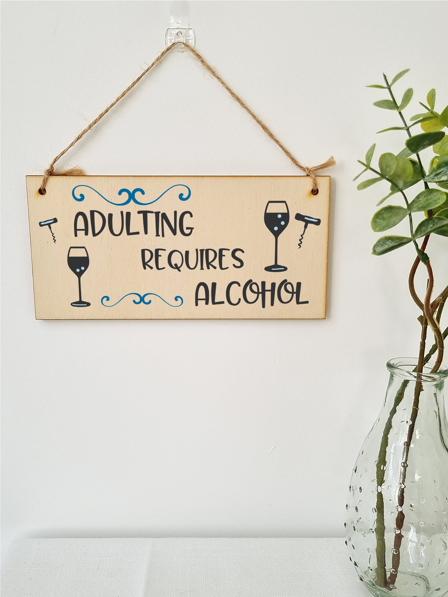 Handmade Wooden Hanging Wall Plaque Adulting Requires Alcohol Funny Novelty Sign Home Bar Friendship Gift