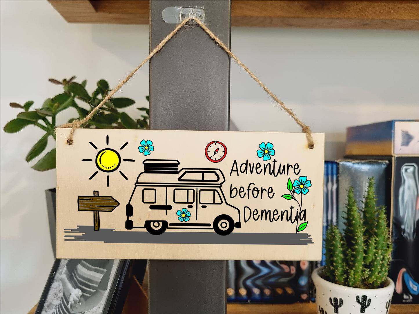 Handmade Wooden Hanging Wall Plaque Adventure Before Dementia Fun Camping Gift Adventure Sign for Caravan Camper