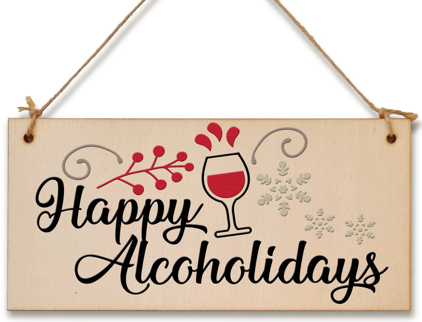 Happy Alcoholidays Funny Novelty Boozy Wine Christmas Sign Handmade Wooden Hanging Wall Plaque Gift Kitchen