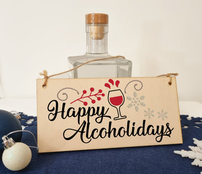 Happy Alcoholidays Funny Novelty Boozy Wine Christmas Sign Handmade Wooden Hanging Wall Plaque Gift Kitchen