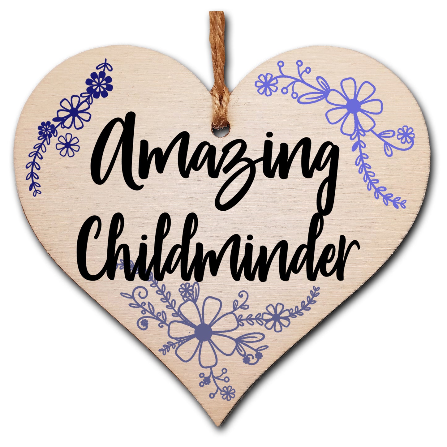 Handmade Wooden Hanging Heart Plaque Gift for a Amazing Childminder Thank You Keepsake