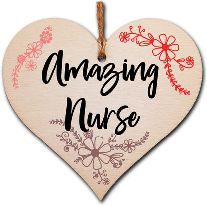 Handmade Wooden Hanging Heart Plaque Gift for a Amazing Nurse Thank You Keepsake