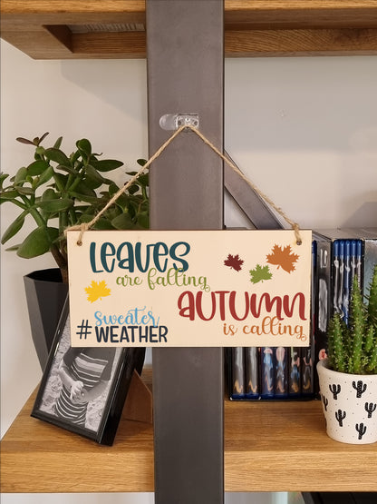 Leaves Falling Autumn Calling Decorative Home Handmade Wooden Hanging Wall Plaque Gift hashtag sweater weather