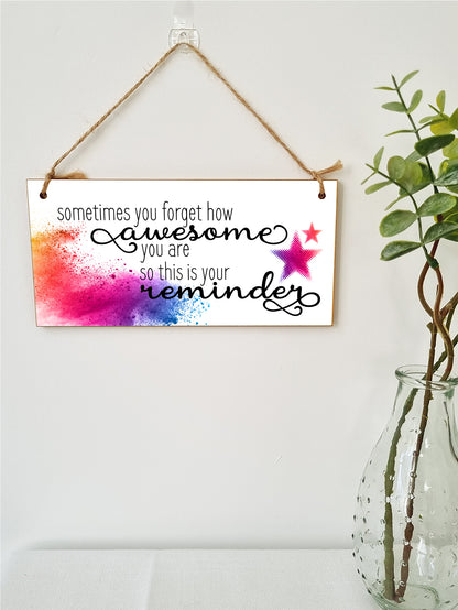 Handmade Wooden Hanging Wall Plaque Don't Forget You're Awesome Reminder Inspirational Friendship Gift