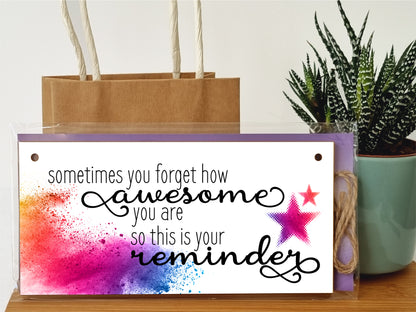 Handmade Wooden Hanging Wall Plaque Don't Forget You're Awesome Reminder Inspirational Friendship Gift