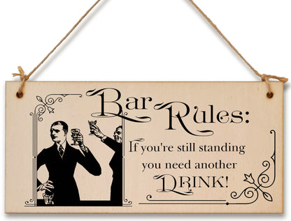 Handmade Wooden Hanging Wall Plaque Bar Rules Still Standing Need a Drink Funny Novelty Sign Home Bar