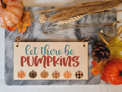 let there be pumpkins Seasonal Falling Leaves Decorative Sign Handmade Wooden Hanging Wall Plaque Gift Hallway Home Décor