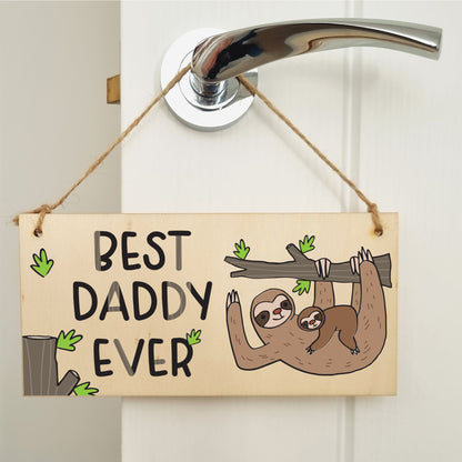 Handmade Wooden Hanging Wall Plaque Best Daddy Ever Decorative Sentimental Gift Father's Day Office Man Cave