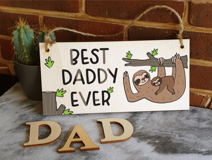 Handmade Wooden Hanging Wall Plaque Best Daddy Ever Decorative Sentimental Gift Father's Day Office Man Cave