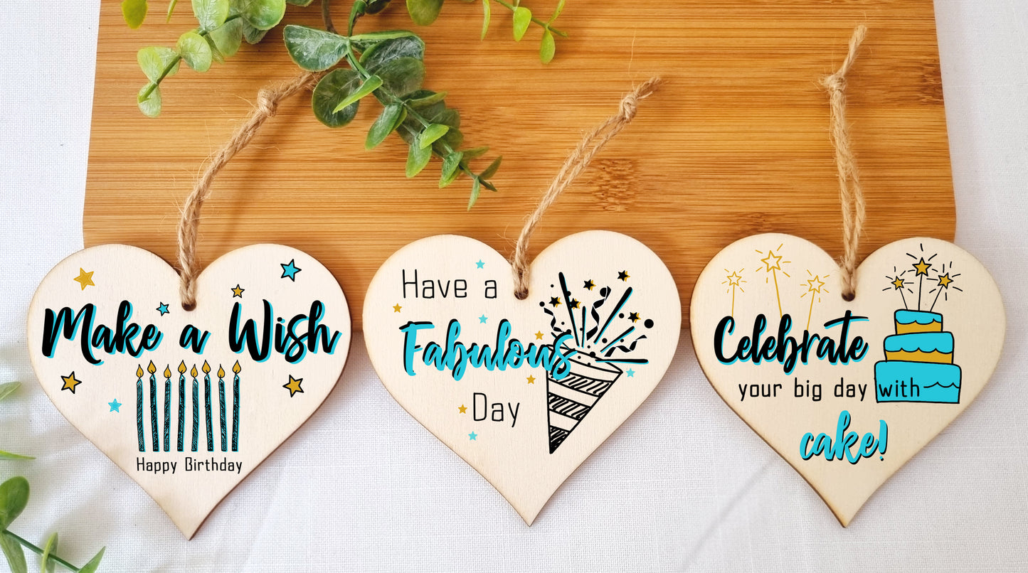 Set of 3 Hanging Decorations Wooden Hearts Happy Birthday Card Alternative | Celebrate in Style | Make a Wish | Have a Fabulous Day