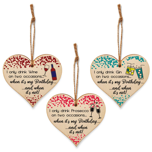 Set of 3 Hanging Decorations Wooden Hearts Happy Birthday Card Alternative | I Only Drink on 2 Occasions | Gin | Wine | Prosecco