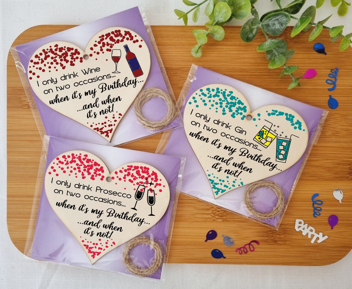 Set of 3 Hanging Decorations Wooden Hearts Happy Birthday Card Alternative | I Only Drink on 2 Occasions | Gin | Wine | Prosecco