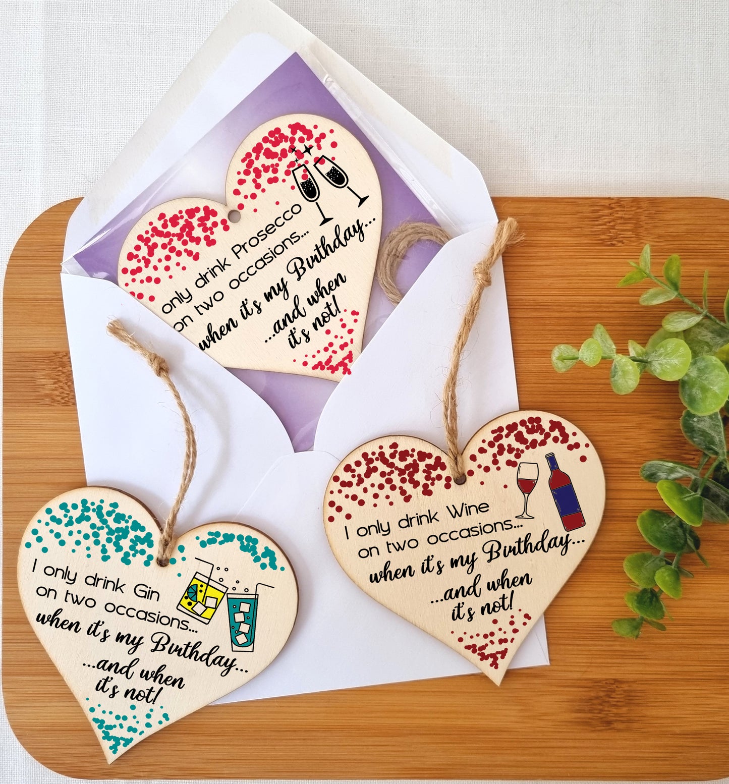 Set of 3 Hanging Decorations Wooden Hearts Happy Birthday Card Alternative | I Only Drink on 2 Occasions | Gin | Wine | Prosecco