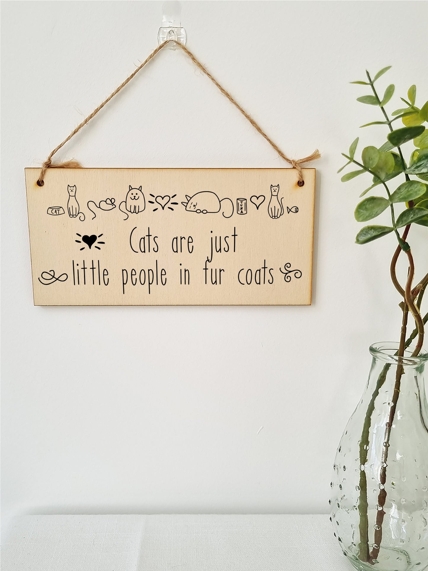 Handmade Wooden Hanging Wall Plaque Cats Are Little People Fur Coats Funny Cute Sign Pet Lover Cat Mum Dad