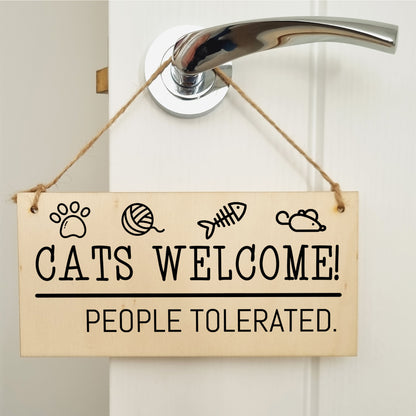 Handmade Wooden Hanging Wall Plaque Cats Welcome People Tolerated Funny Cute Sign Pet Lover Cat Mum Dad