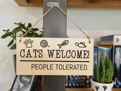 Handmade Wooden Hanging Wall Plaque Cats Welcome People Tolerated Funny Cute Sign Pet Lover Cat Mum Dad