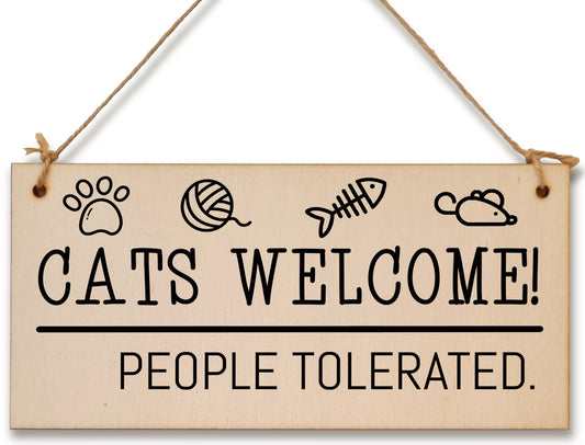 Handmade Wooden Hanging Wall Plaque Cats Welcome People Tolerated Funny Cute Sign Pet Lover Cat Mum Dad