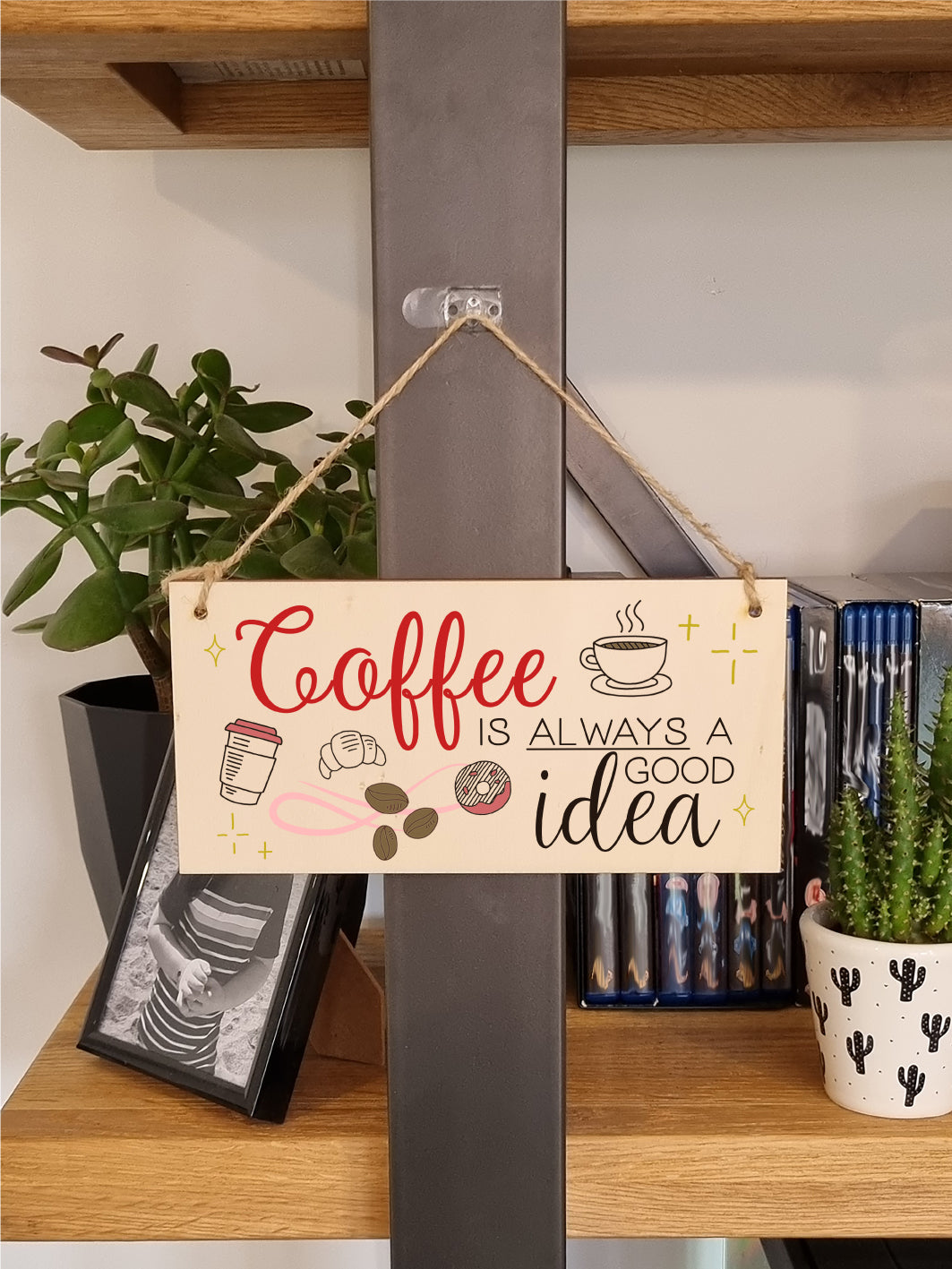 Handmade Wooden Hanging Wall Plaque Coffee is Always a Good Idea Fun Decorative Sign Kitchen Coffee Shop