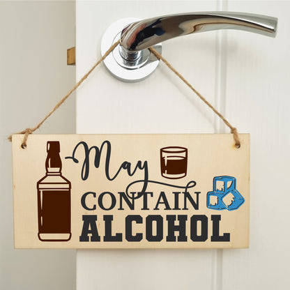 May Contain Alcohol Funny Novelty Handmade Wooden Hanging Wall Plaque Gift Home Bar Man Cave Sign Decoration