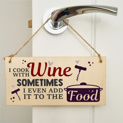 I Cook With Wine Funny Novelty Handmade Wooden Hanging Wall Plaque Gift Kitchen Home Bar Sign Decoration