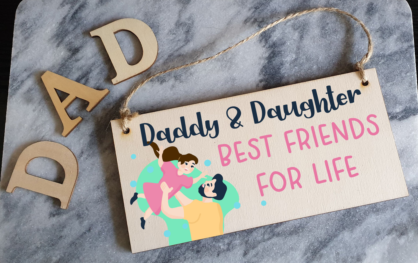 Handmade Wooden Hanging Wall Plaque Daddy Daughter Best Friends for Life Decorative Sentimental Gift Father's Day