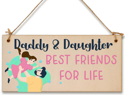 Handmade Wooden Hanging Wall Plaque Daddy Daughter Best Friends for Life Decorative Sentimental Gift Father's Day