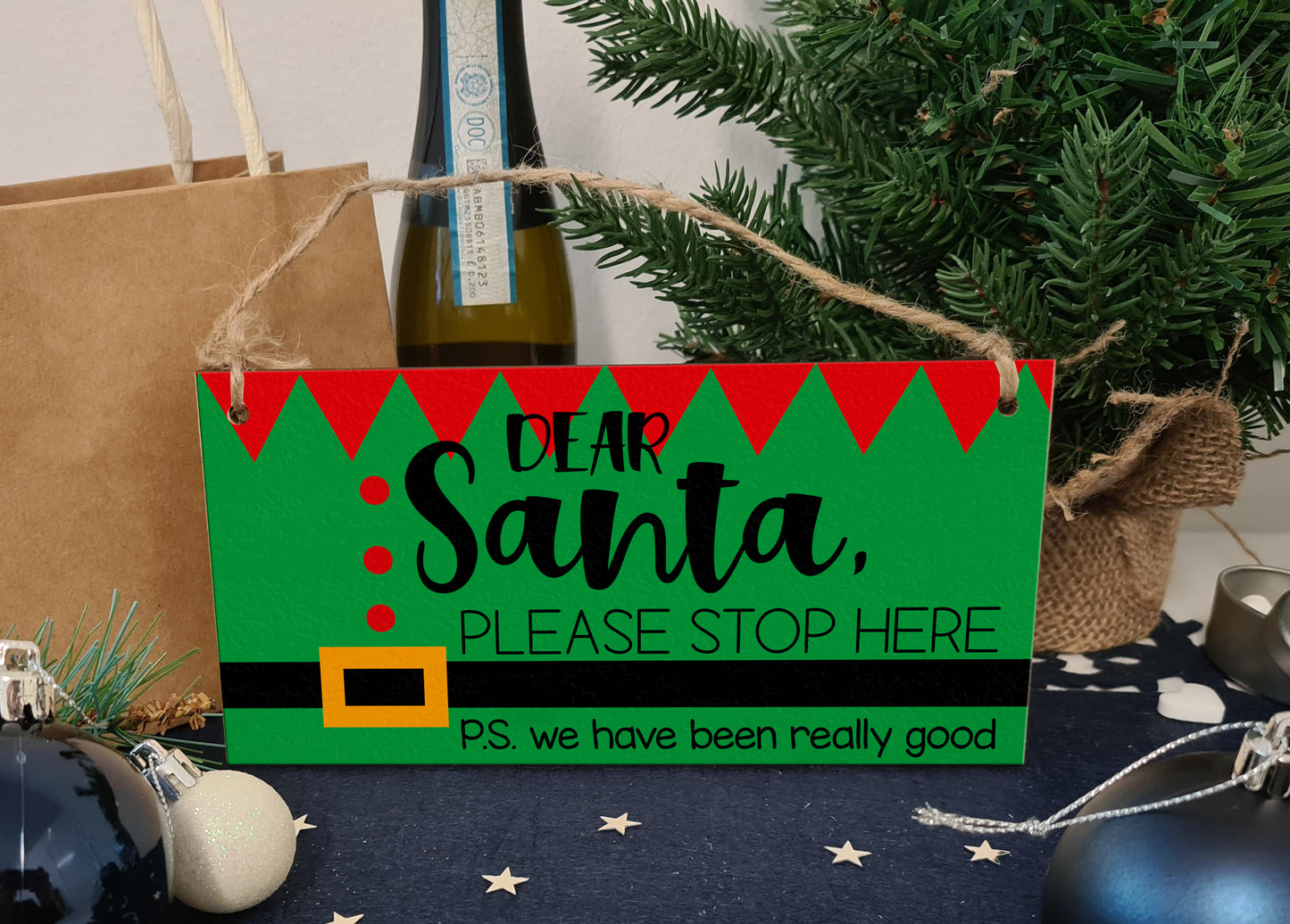 Dear Santa Please Stop Here We've Been Good Fun Elf Christmas Kids Sign Handmade Wooden Hanging Wall Plaque Gift