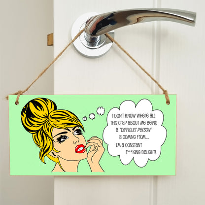 Handmade Wooden Hanging Wall Plaque I Don't Know Why Difficult Constant Delight Funny Rude Joke Novelty Sign