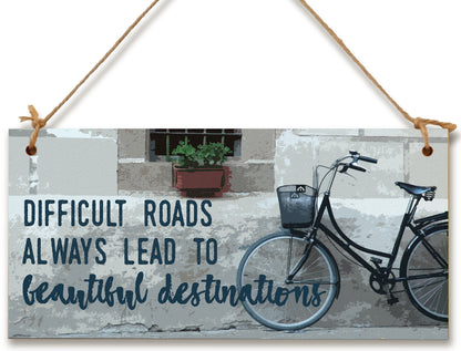 Handmade Wooden Hanging Wall Plaque Difficult Roads Lead to Beautiful Destinations Adventure Inspirational Sign