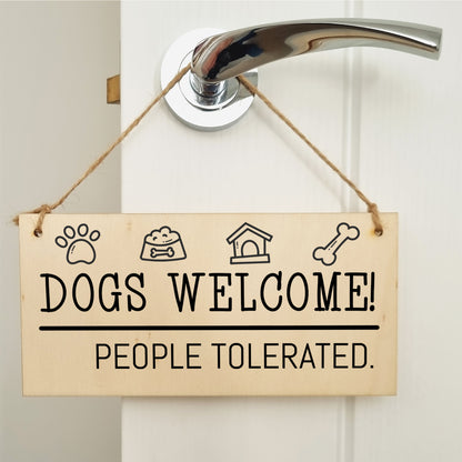 Handmade Wooden Hanging Wall Plaque Dogs Welcome People Tolerated Funny Cute Sign Pet Lover Dog Mum Dad