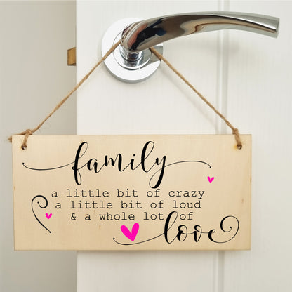 Handmade Wooden Hanging Wall Plaque Family A Little Bit Crazy Loud Love Decorative Sentimental Sign Gift Family