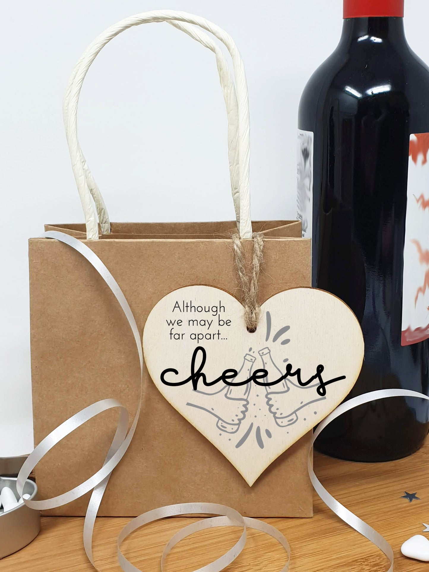 Handmade Wooden Hanging Heart Plaque Gift Although we may be far apart cheers novelty window wall hanger gift for absent friends and family funny keepsake sending well wishes and cheers