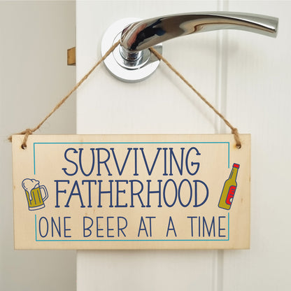 Handmade Wooden Hanging Wall Plaque Surviving Fatherhood One Beer at a Time Novelty Sign Father's Day Gift Man Cave