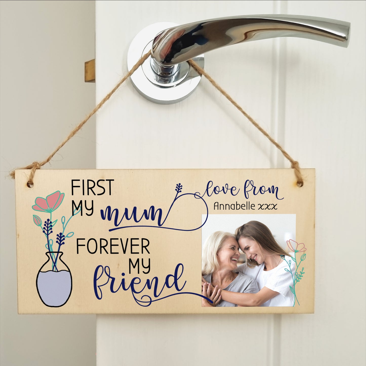 Handmade Wooden Hanging Wall Plaque First My Mother Forever My Friend Sentimental Gift Sign Mother's Day