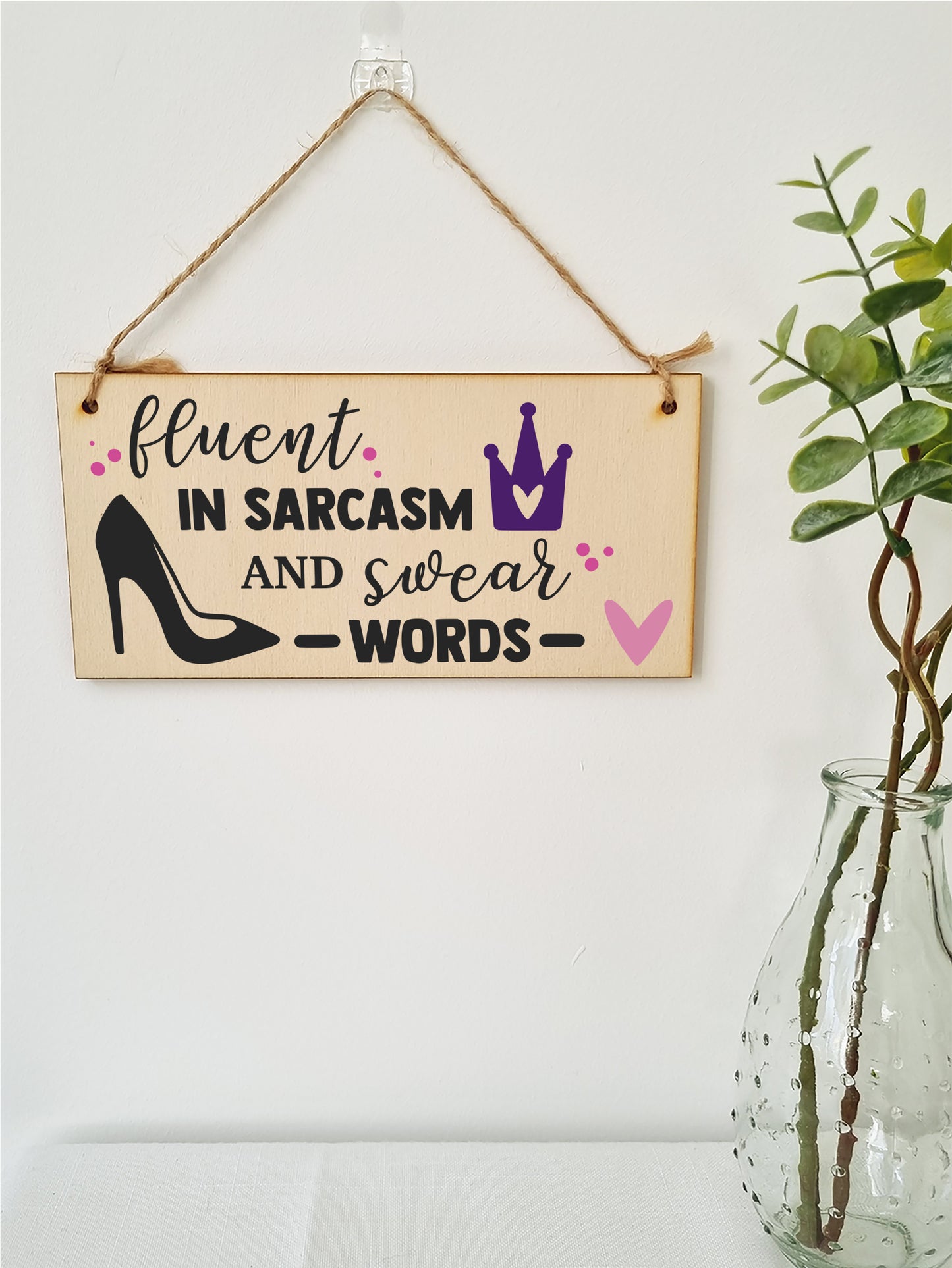 Handmade Wooden Hanging Wall Plaque Fuent in Sarcasm and Swear Words Decorative Funny Friendship Gift Sassy Queen