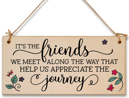 Handmade Wooden Hanging Wall Plaque Friends We Meet Appreciate the Journey Decorative Friendship Gift