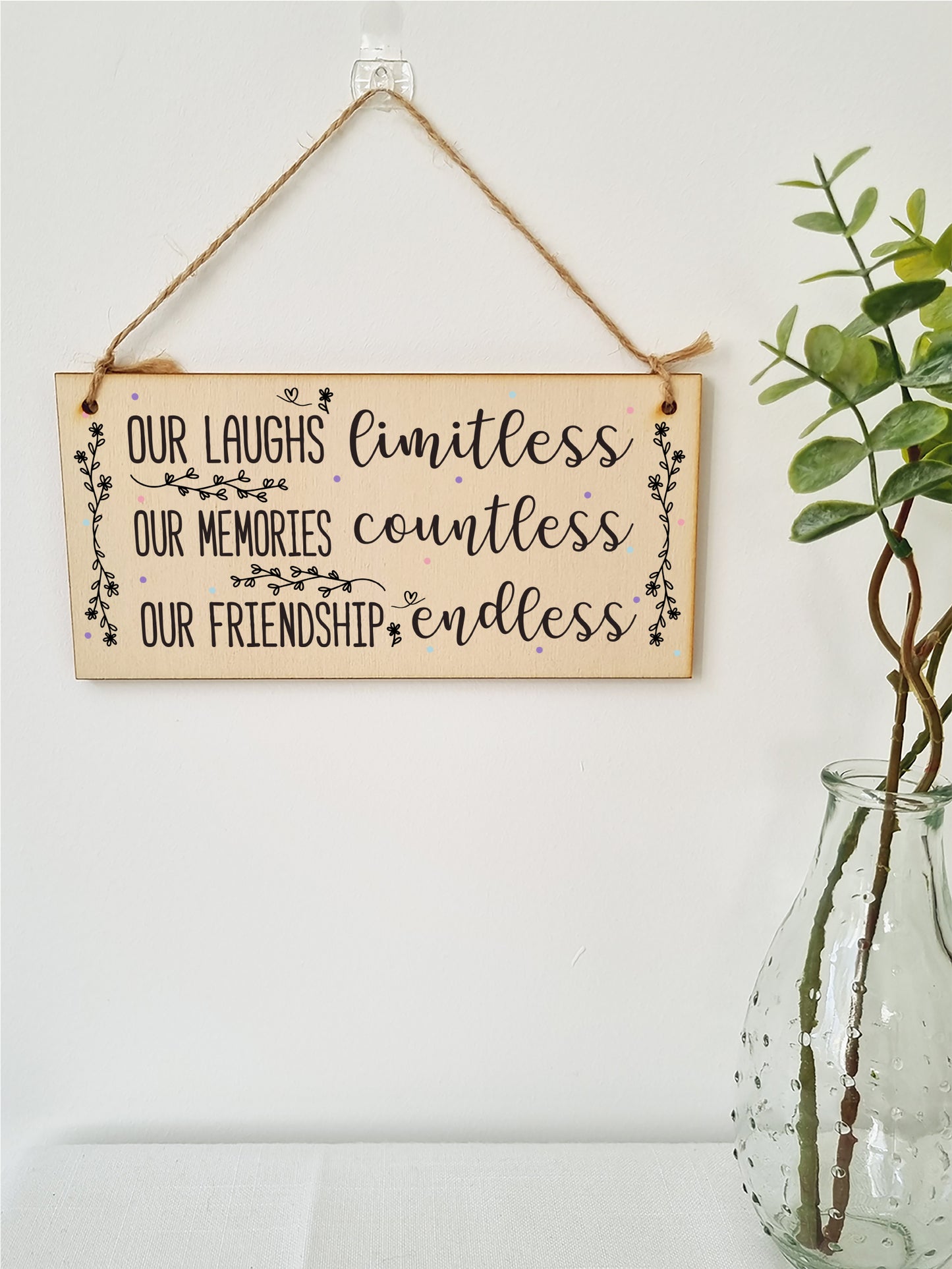 Our Laughs Limitless Friendship Endless Sweet Sentimental Handmade Wooden Hanging Wall Plaque Gift for Best Friend