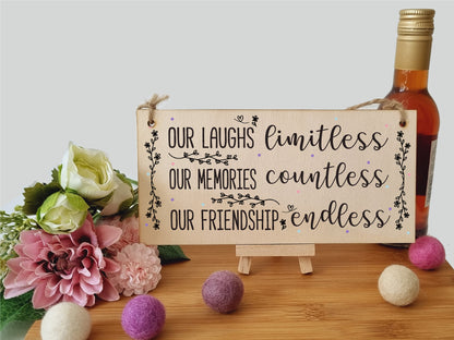 Our Laughs Limitless Friendship Endless Sweet Sentimental Handmade Wooden Hanging Wall Plaque Gift for Best Friend