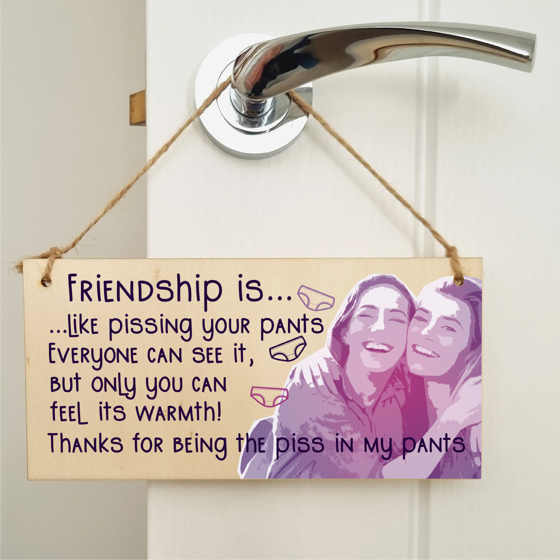 Handmade Wooden Hanging Wall Plaque Friendship is Like Pants Feel It's Warmth Funny Joke Rude Gift Sign