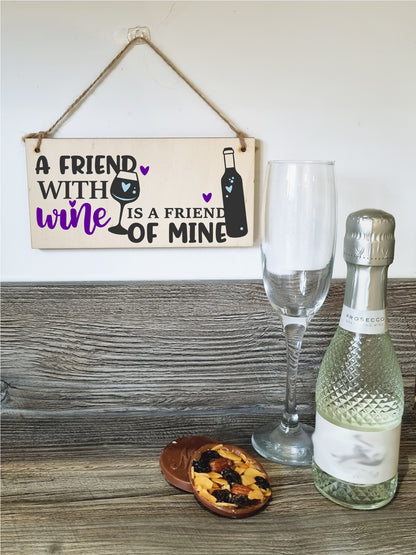 Handmade Wooden Hanging Wall Plaque Friend with Wine Friend of Mine Funny Novelty Friendship Sign Home Bar