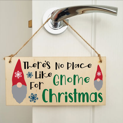 There is No Place Like Gnome at Christmas Fun Decorative Sign Handmade Wooden Hanging Wall Plaque Gift