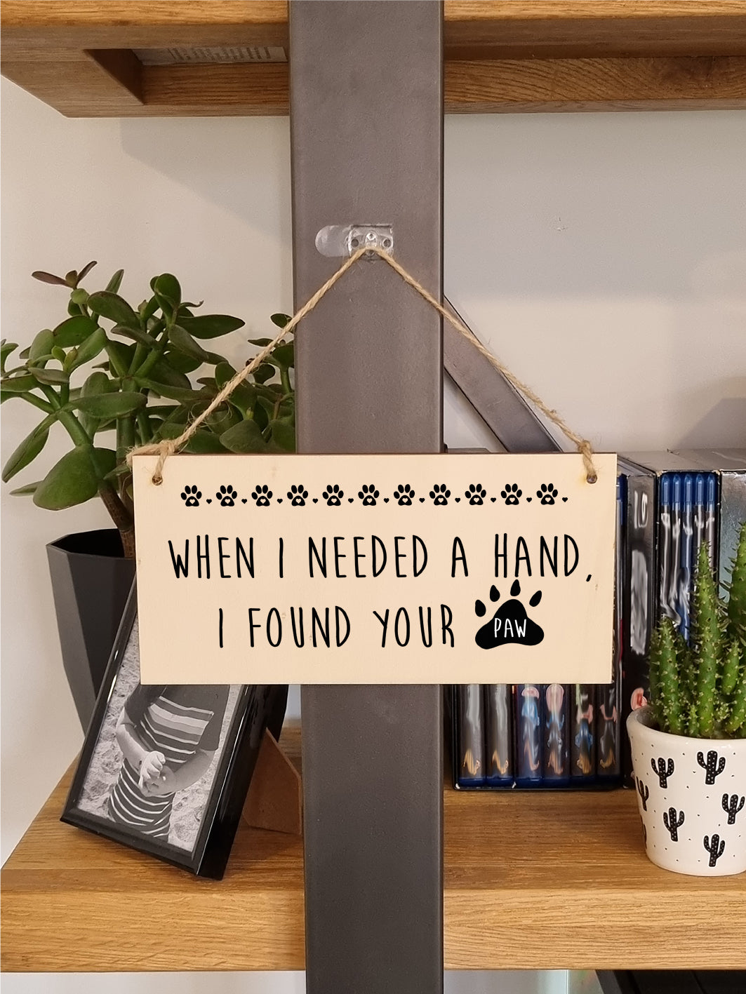 Handmade Wooden Hanging Wall Plaque Needed a Hand Found Your Paw Pet Lover Cat Mum Dad Gift Sign