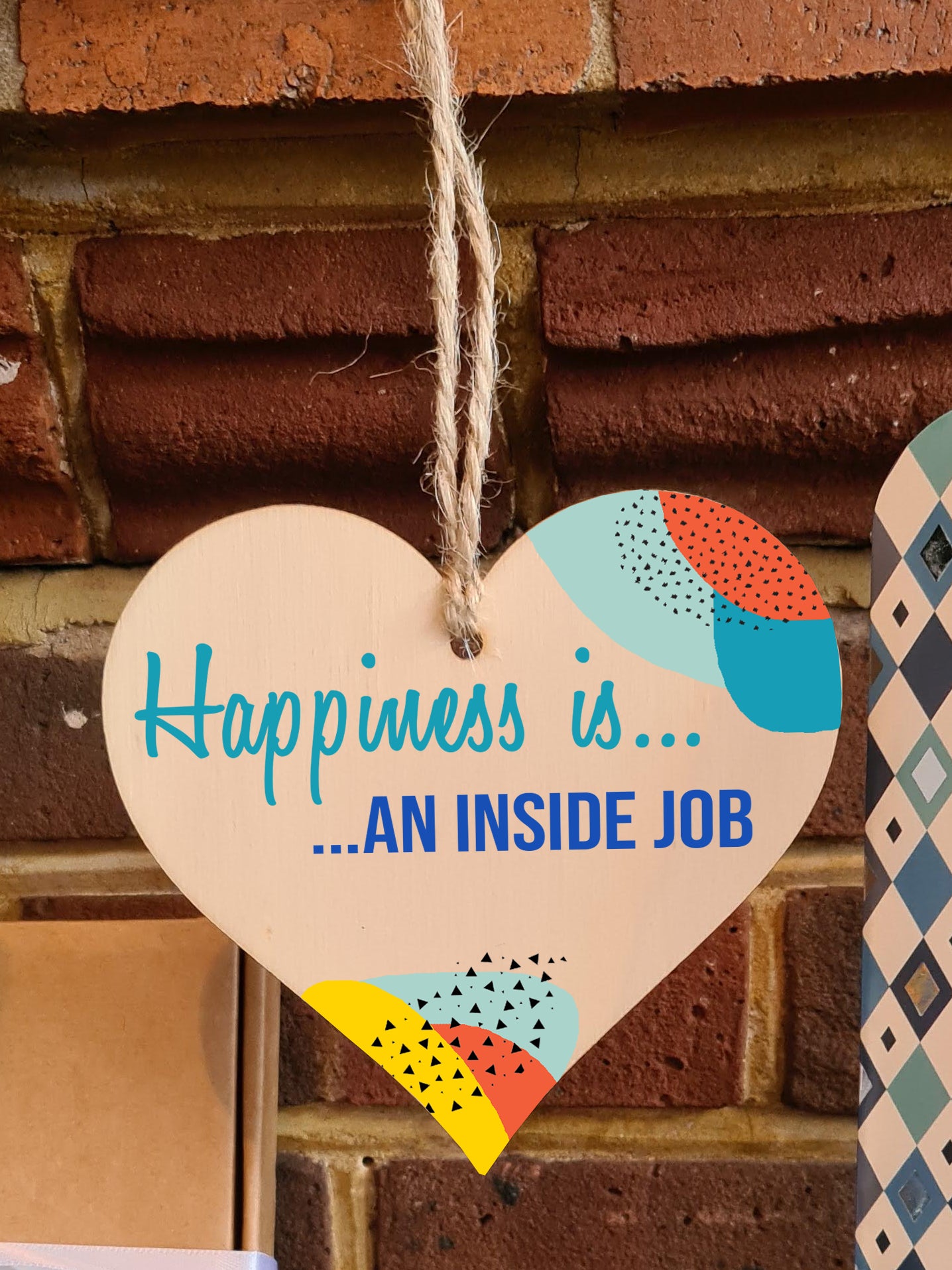 Handmade Wooden Hanging Heart Plaque Gift Happiness is an Inside Job Inspirational Wall Hanger Card Alternative Friendship Family