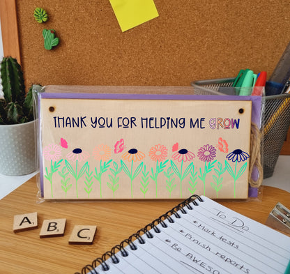 Thank You For Helping Me Grow Handmade Wooden Hanging Wall Plaque Gift Decoration Teacher Teaching Assistant End of Term