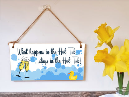 Handmade Wooden Hanging Wall Plaque What Happens in the Hot Tub Funny Novelty Sign Booze and Bubbles